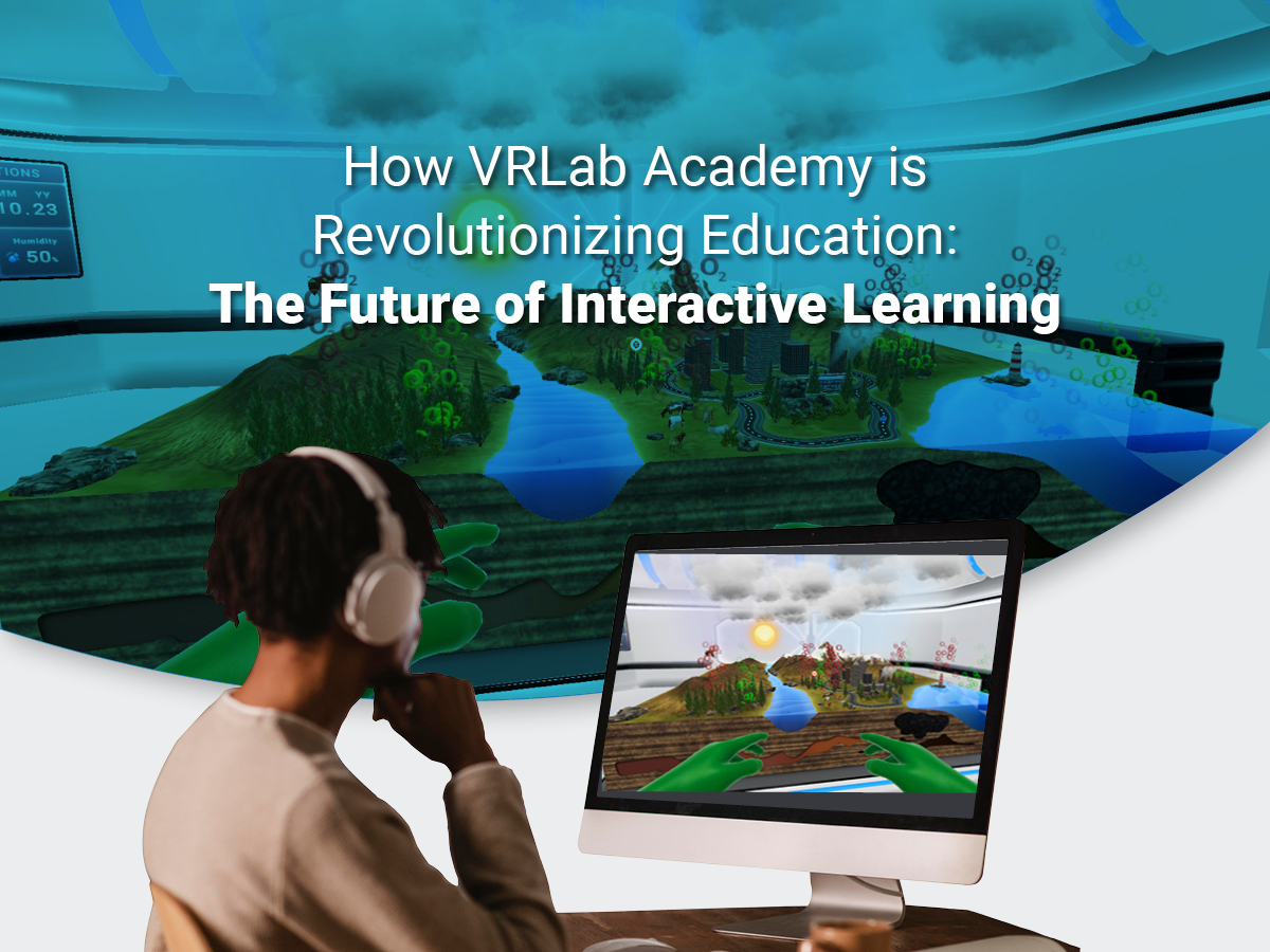 Как VRLab Academy прави революция в образованието: Бъдещето на интерактивното обучение